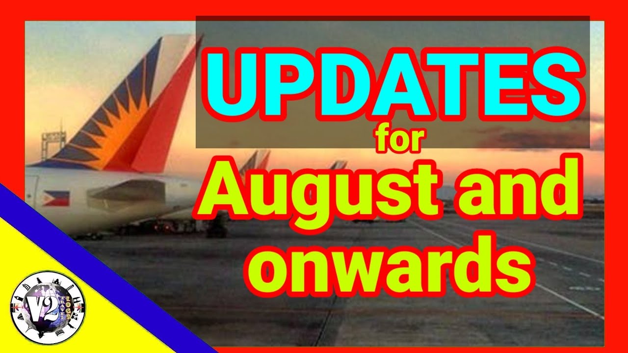 Philippine Airlines Flights for August and onward International and